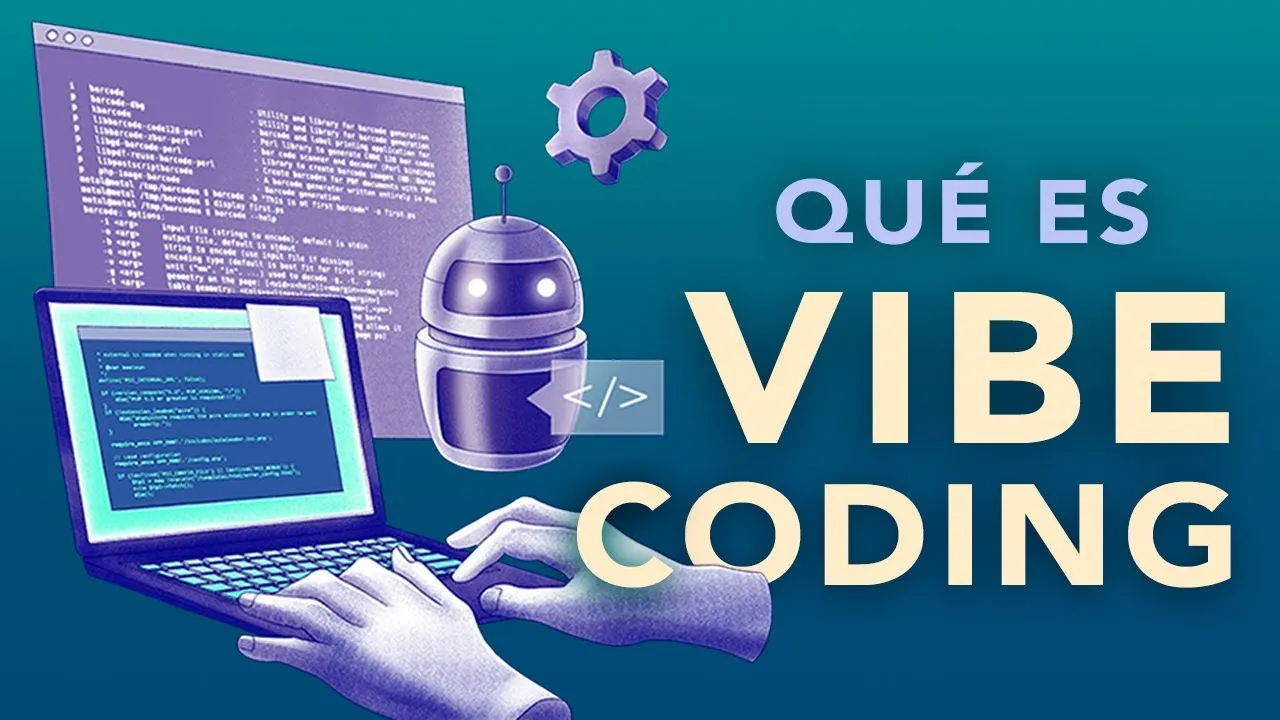 Vibe Coding | ¿Que es? Ventajas y Desventajas